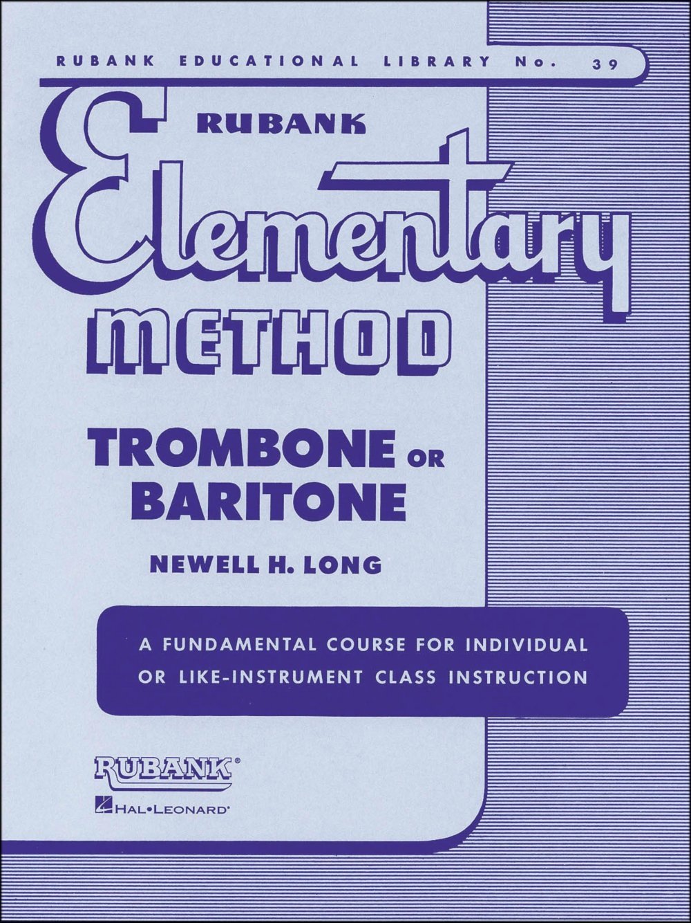 Hal Leonard Rubank Elementary Method Trombone Baritone