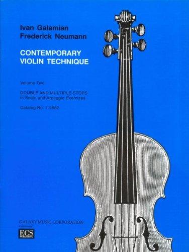 Contemporary Violin Technique, Volume 2: Double and Multiple Stops in Scale and Arpeggio Exercises by Frederick Neumann and Ivan Galamian