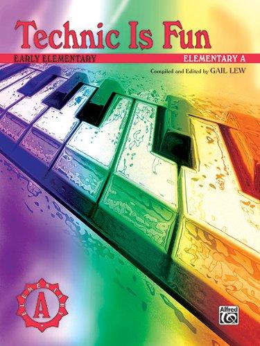 Technic Is Fun - Elementary A - Piano - Early Elementary
