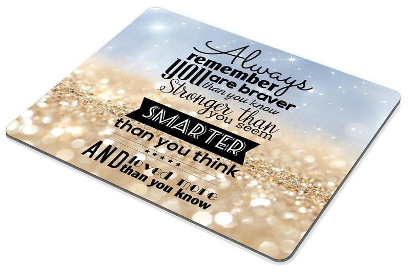 Smooffly Life Quote Mouse Pad Custom,Always Remember You are Stronger Braver Smarter 9.5X7.9 inches Mouse Pad SM-28