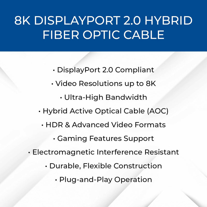 OREI 8K DisplayPort 2.0 AOC Cable 30ft – 54Gbps, 8K@120Hz, 4K@240Hz, VRR | DisplayPort over Fiber with Active Optical technology, EMI-free signal, HDR10+, Dolby Vision & gold-plated connectors