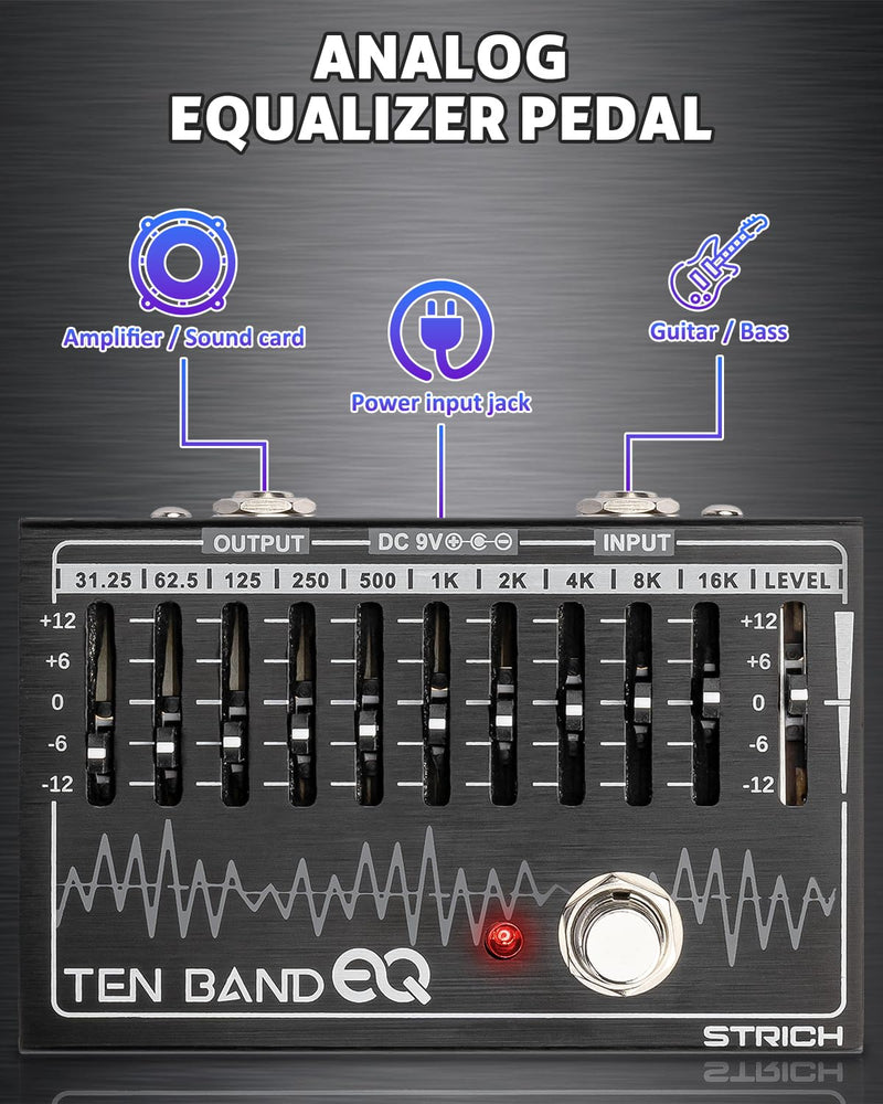 STRICH EQ Pedal for Electric Guitar,10-Band Equalizer Effects Pedal, Equalizer for Guitar and Bass, 10 Frequency Bands (31.25Hz–16kHz) with ±12dB Gain/Attenuation for Each Band, TEN BAND EQ