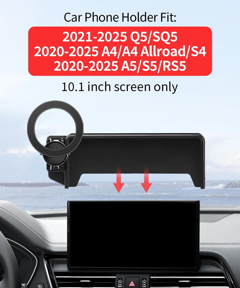 Car Phone Holder for Audi A4/S4/A5/S5 2020-2025, Q5/SQ5 21-25 10.1" Screen | A4 Allroad/RS5 2020-2025,Magsafe Accessories Magnetic Cell Phone Mount Clip Compatible with iPhone, 3D fit Navigation Bracket for 20-25 A4&S4&A5&S5&RS5 & 21-25 Q5 (10.1-inch)