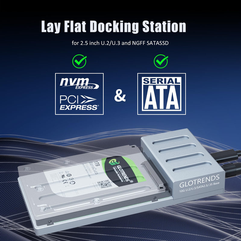 GLOTRENDS H7 10Gbps USB-C to 2.5 Inch U.2/U.3 & SATA SSD/HDD Lay-Flat Docking Station, RTL 9210C Controller, Aluminium Alloy Body, USB C to C and C to A Cable