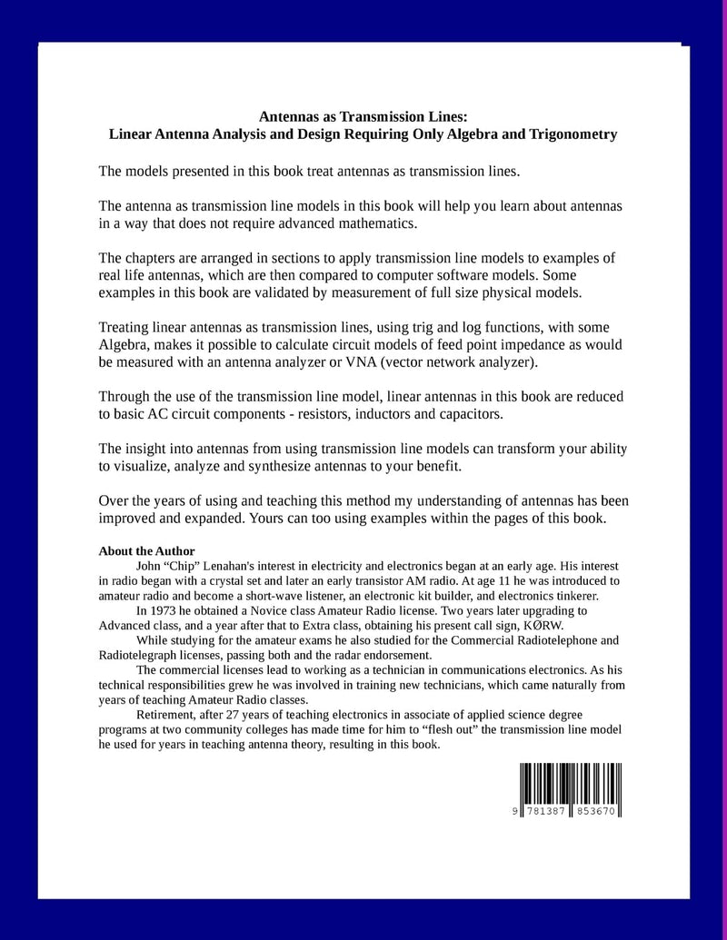 Antennas as Transmission Lines : Linear Antenna Analysis and Design Requiring Only Algebra and Trigonometry