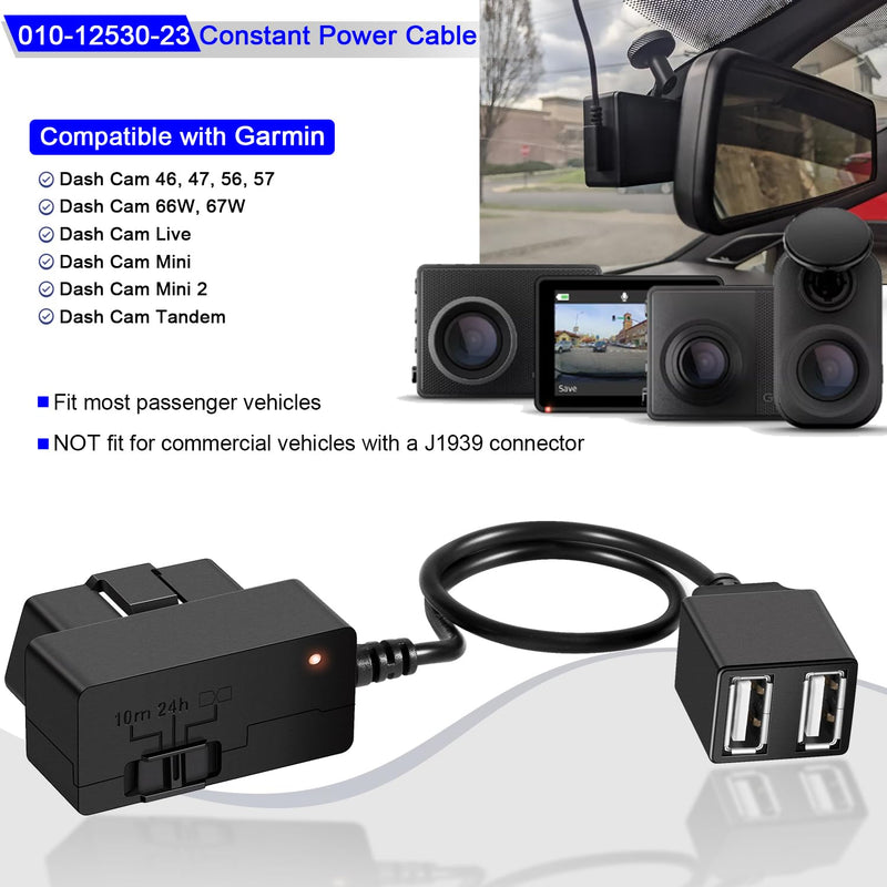 010-12530-23 Constant Vehicle Power Cable for Garmin Dash Cam | Compatible with 46, 47, 56, 57, 66W, 67W, Live, Mini, Mini 2, Tandem, Connects to Vehicle's OBD-II Port