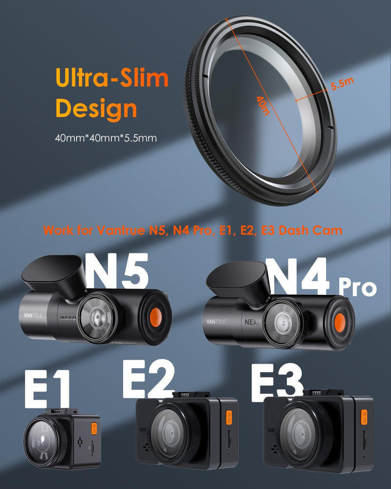Vantrue 40mm Ultra-Slim CPL Circular Polarizer Filter for Vantrue E1, E2, E3, E1 Lite, S1 Pro, N4 Pro N5 Dash Cam, Reduce Glare and Reflection, Enhance Contrast