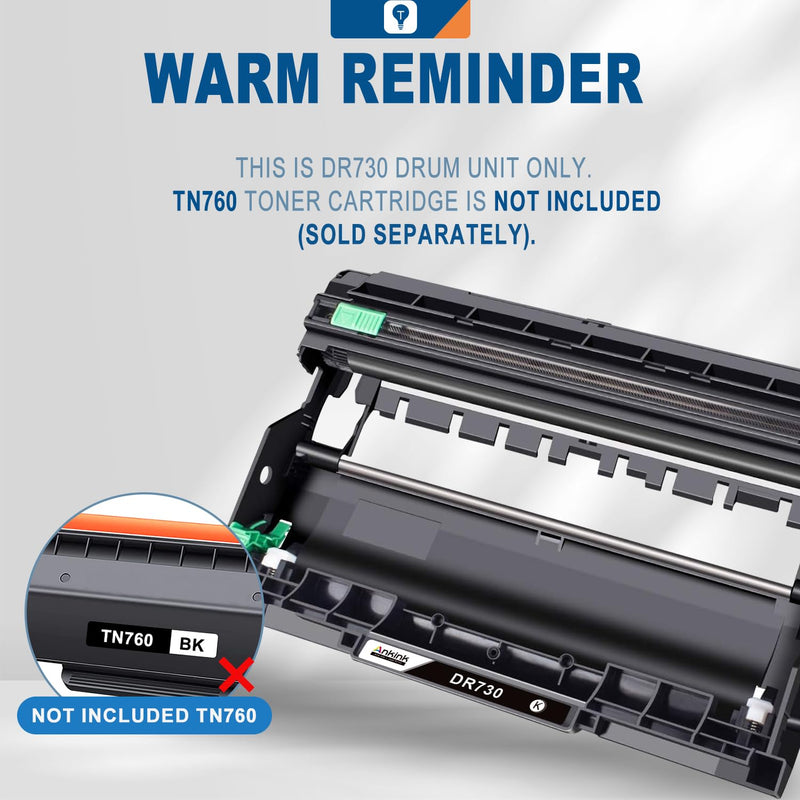 Ankink DR730 Compatible Drum Unit (Not Toner) Replacement for Brother DR-730 DR760 760 for HL-L2350DW HL-L2370DW HL-L2395DW HL-L2325DW MFC-L2750DW MFC-L2710DW L2690DW DCP-L2550DW Laser Printer,1 Pack