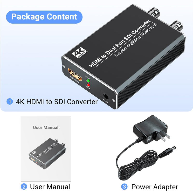 4K/60Hz HDMI to SDI Converter, Support Dual Port SDI Outputs Simultaneously, Compatible with 4Kx2K/60Hz HDMI 2.0 Input and 3G-SDI/HD-SDI Output 4K HDMI to SDI