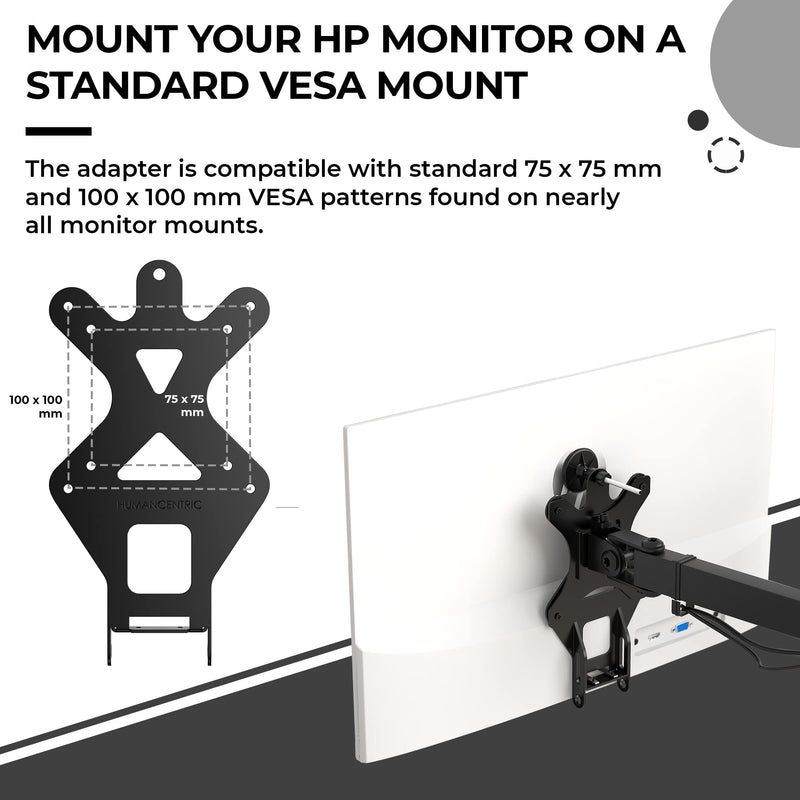 HumanCentric VESA Mount Adapter for HP Monitors 22er, 22es, 22f, 23er, 23es, 23f, 24ea, 24ec, 24er, 24es, 24f, 24fw, 25er, 25es, 25f, 27er, 27ea, 27es, 27f, 27fw, 27ec VESA Adapter Bracket (Black) One Pack