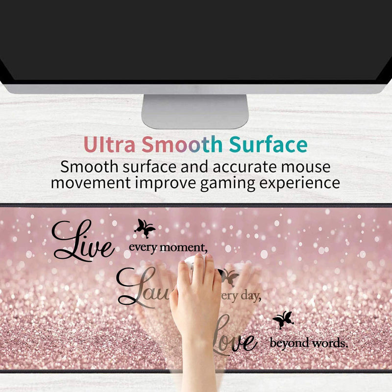 Desk Pad Mat Gaming Mouse Pads with Coasters, 31.5"x 11.8" Large Non-Slip Rubber Base Mousepad with Stitched Edges for Office & Home (Quote Live Every Moment, Laugh Every Day, Love Beyond Words) Quote Live Every Moment, Laugh Every Day, Love Beyond Words