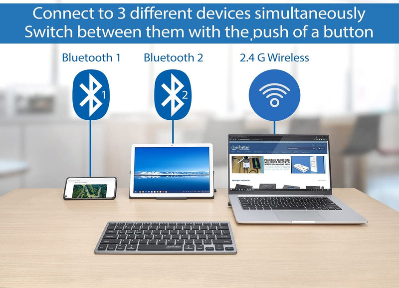 Manhattan Small Bluetooth Wireless Keyboard - Dual Modes of 2.4G + Bluetooth 4.2 - Connects Up to 3 Devices – Slim Mini Size – for Tablet, Mac, iPad, Android, Windows –3 Yr Mfg Warranty –180559