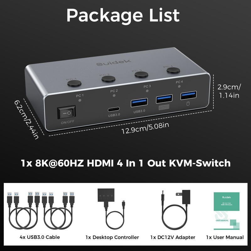 SUIDEK 8K@60Hz HDMI KVM Switch 4 Computers 1 Monitor-4 Ports USB 3.0(3A+1C) | Aluminum KVM Switches, Share 1 Monitor Keyboard Mouse Printer - Includes 4 USB Cables, Desktop Controller & 12V Power Adapter