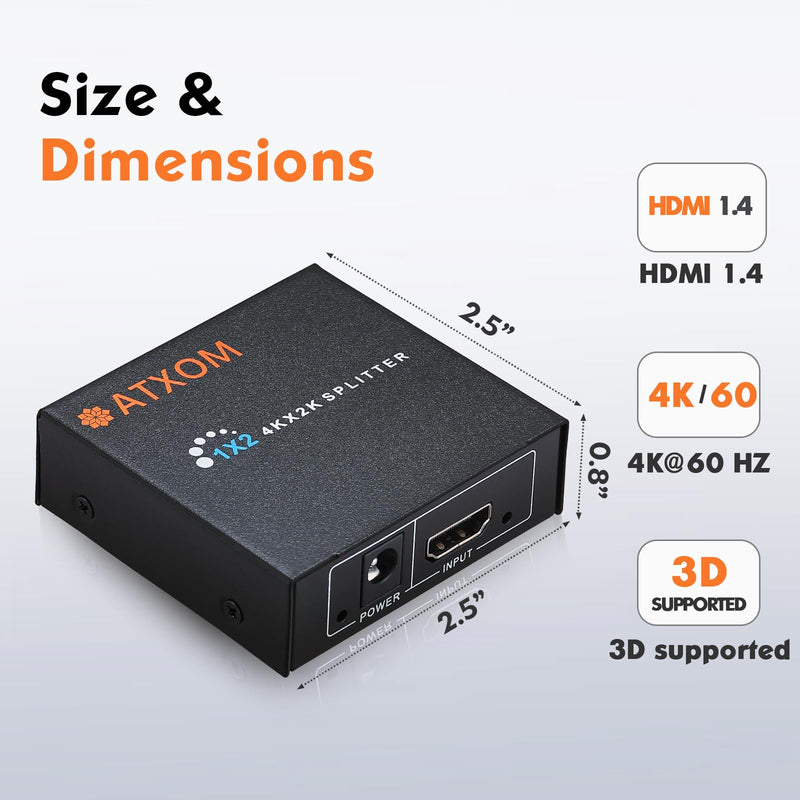 HDMI Splitter 1 in 2 Out - 1x2 HDMI Display Duplicate/Mirror - Powered Splitter 4K @ 60Hz, Also Full HD 1080P, One Source to Two Identical Displays