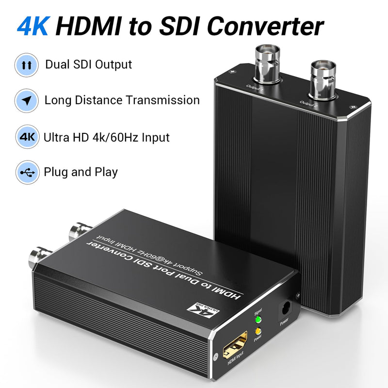 4K/60Hz HDMI to SDI Converter, Support Dual Port SDI Outputs Simultaneously, Compatible with 4Kx2K/60Hz HDMI 2.0 Input and 3G-SDI/HD-SDI Output 4K HDMI to SDI