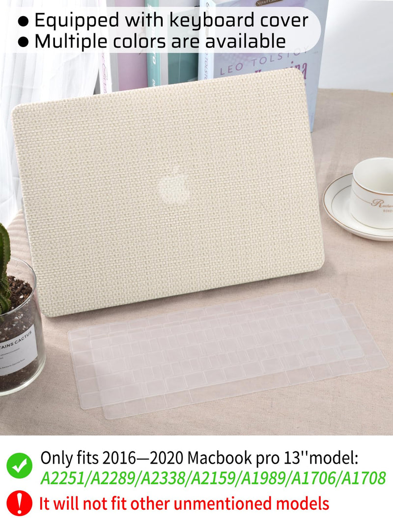 Seorsok Compatible with MacBook Pro 13 inch Case M2 2023,2022,2021-2016 A2338 M1 A2251 A2289 A2159 A1989 A1708 A1706,Elegant Leather Plastic Hard Shell Transparent Keyboard Cover,Beige Woven Fabric Pro 13 (A2338 M1 A2251 A2289 A2159 A1989 A1706) Beige