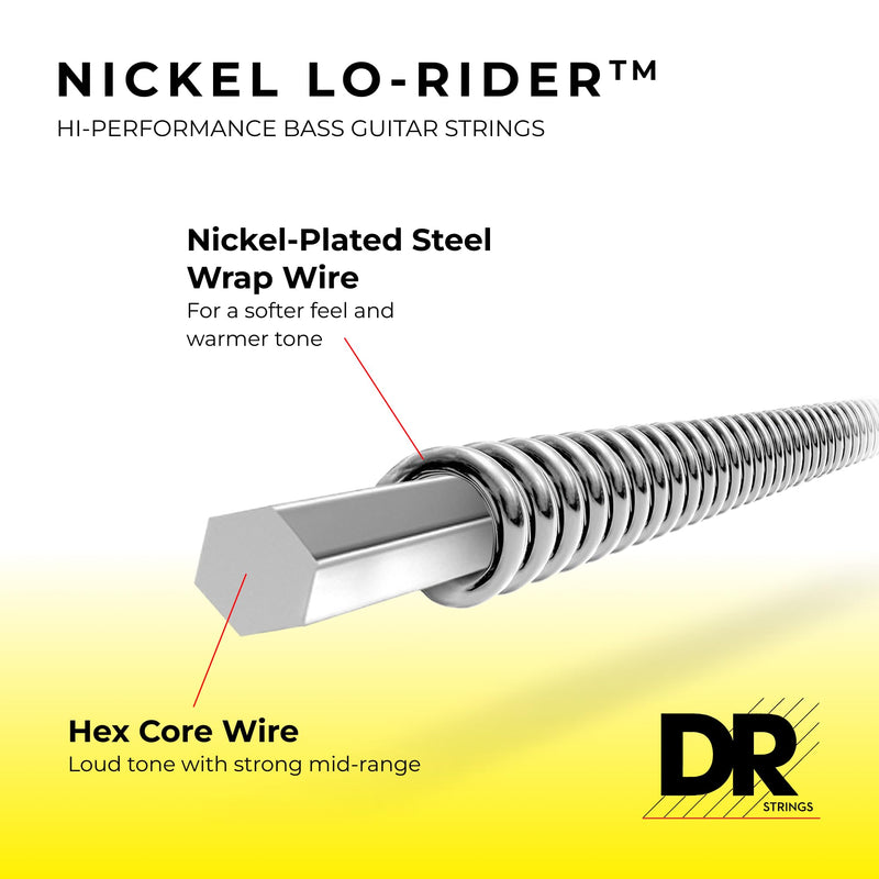 DR Strings Nickel Lo-Rider - Nickel Plated Hex Core Bass 40-100 (NLH-40) NICKEL LO-RIDER™: Light 40-100