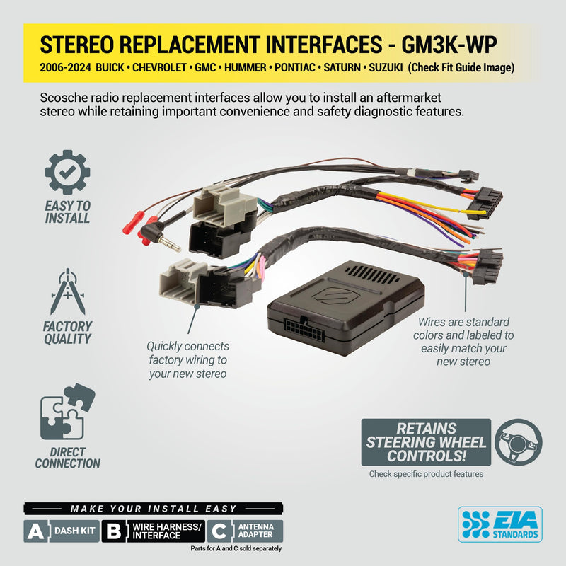 Scosche GM3K-WP Factory Stereo Replacement Interface Adapter, Compatible with Select 2006-24 GM Vehicles, Car Radio Wiring Harness, Retains Steering Wheel Controls & OEM Amplifier - See Fit Guide