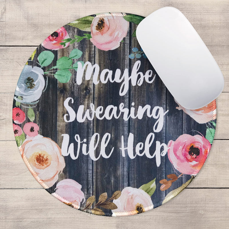 Eleville Mouse Pad Fashion Funny Wording Maybe Swearing Will Help Words of Wisdom Keep Calm Lycra Cloth Top and Non-Slip Base for Office Home Travel emp8
