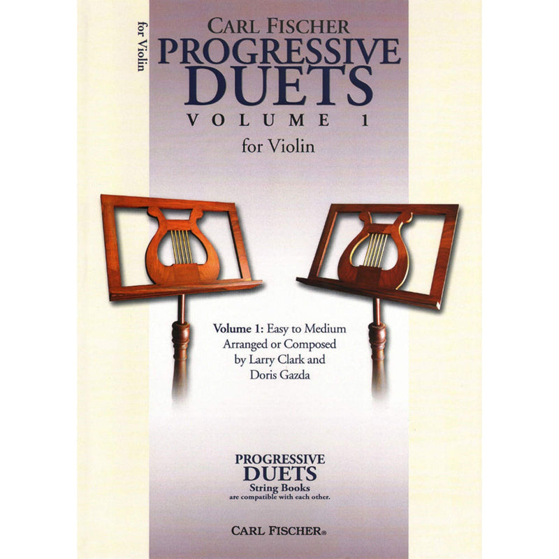 Progressive Duets Volume 1 - Violin. Arranged by Doris Gazda Larry Clark