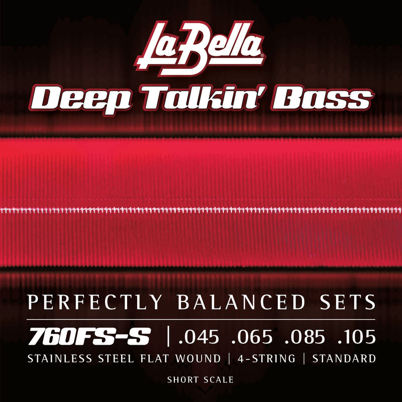 La Bella 760FS-S Deep Talkin' Stainless Steel Flat Wound - Standard Short Scale Bass Guitar Strings 45-105 Talkin Bass Flats-Standard 45-105, Short Scale
