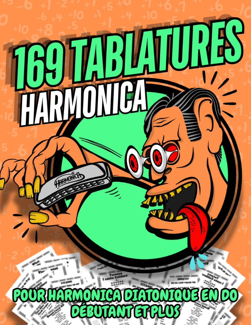 [AUSTRALIA] - 169 Tablatures pour Harmonica Diatonique Do / C | Grand Format A4 | Débutant et plus | Sans solfège: Le Livre de Tablatures Essentiel pour Harmonica Diatonique en Do (French Edition) 