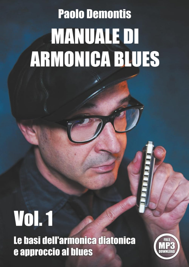 [AUSTRALIA] - MANUALE DI ARMONICA BLUES Vol. 1: Le basi dell'armonica diatonica e approccio al blues (Italian Edition) 