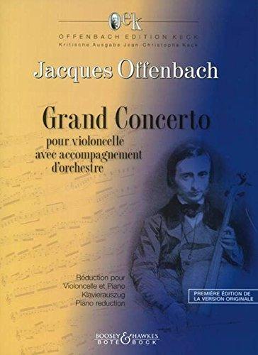 BOTE AND BOCK OFFENBACH JACQUES - GRAND CONCERTO - CELLO AND ORCHESTRA Classical sheets Cello