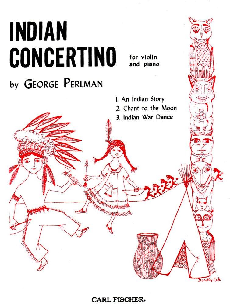 Perlman, George - Indian Concertino for Violin and piano - Carl Fischer