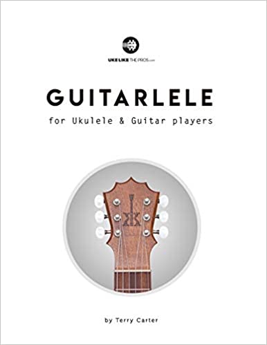 [AUSTRALIA] - Guitarlele for Ukulele and Guitar Players 