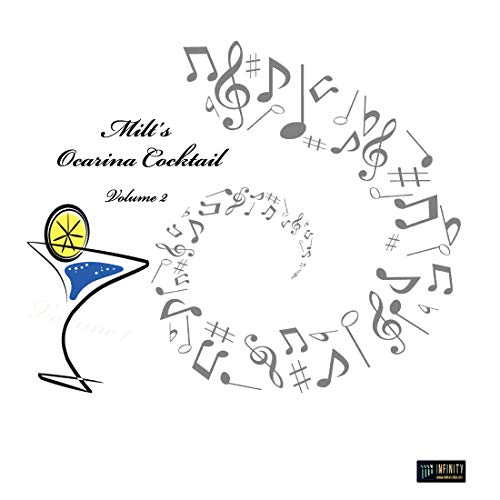 Milt's Ocarina Cocktail Volume 2 - Sheet Music with CD recorded by Milt and its accompaniment
