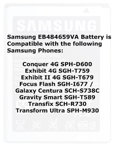 Samsung EB484659VA 1500 mAh Battery for Samsung Conquer 4G SPH-D600 / Exhibit 4G SGH-T759 / Exhibit II 4G SGH-T679 / Focus Flash SGH-I677 / Galaxy Centura SCH-S738C / Gravity Smart SGH-T589