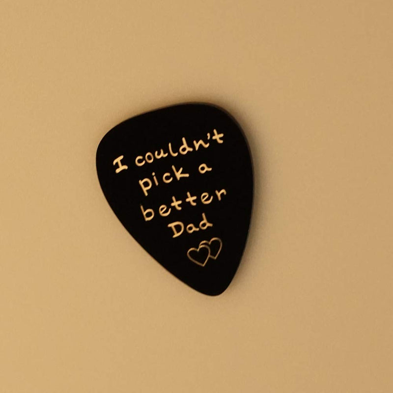 Dad Gift for Father's Day - I Couldn't Pick a Better Dad Guitar Pick,Inspirational Father Gifts from Daughter Son,Stainless Steel Gift for Dad black