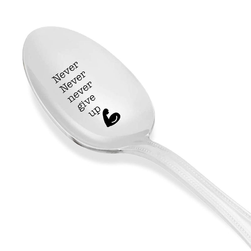 Never never never give up- engraved spoon- coffer lover- engraved silver ware by Boston creative company