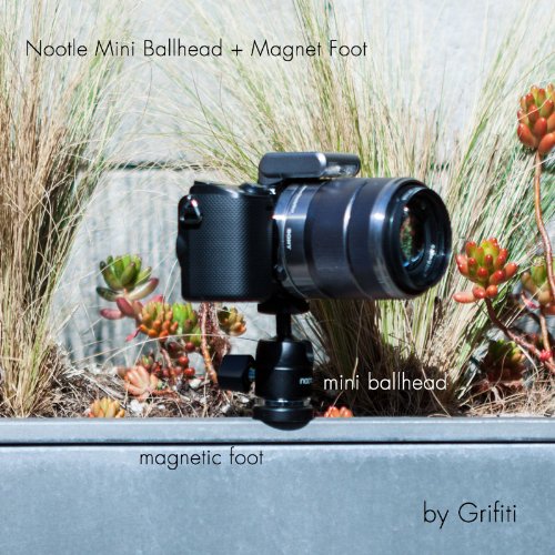 Grifiti Nootle Magnetic Camera Mount and Magnetic Camera Stand Magnetic Foot Nootle Mini Ball Head Heavy Duty Metal Securely Attaches to Steel or Other Magnetic Surfaces