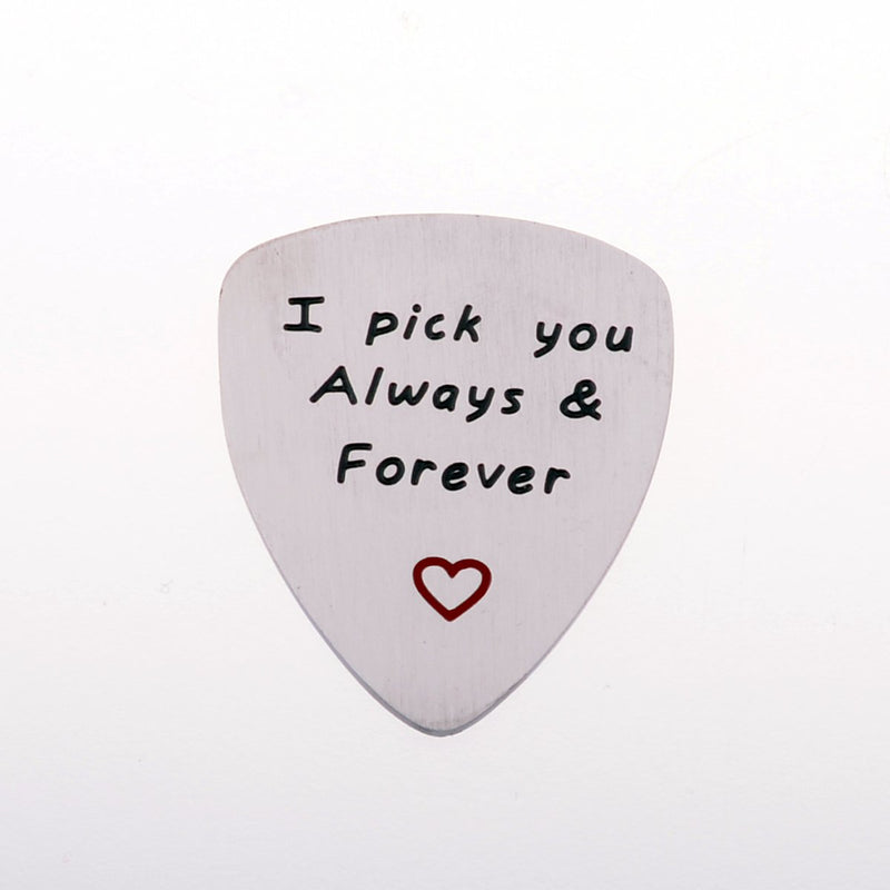 I Love You Always And Forever Guitar Pick, Musical Gift, Anniversary Date, Valentine's Day, Gift for Men