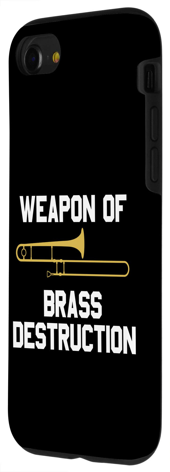 iPhone SE (2020) / 7 / 8 Trombonist Weapon of Brass Destruction Trombone Instrument Case iPhone SE (2020) / 7 / 8