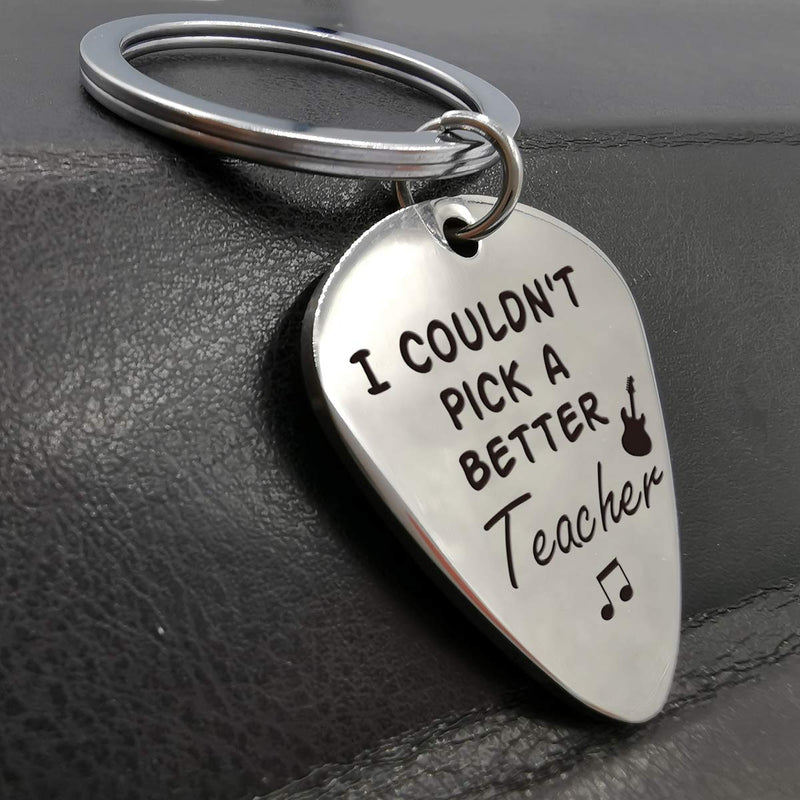 Best Guitar Pick Gifts - Teacher Appreciation Gift Stainless Steel Guitar Pick Keychain - I Couldn't Pick A Better Teacher - Perfect Music Gift Ideas for Teacher Musicians Men Women