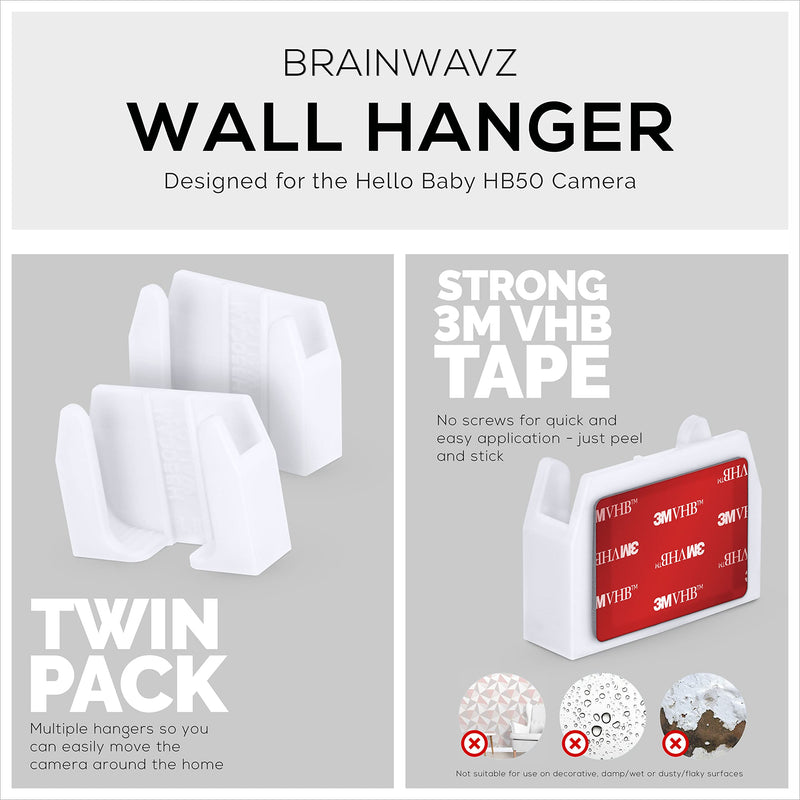 Wall Mount for HB50, (2 Pack), Adhesive Holder for Hello Baby Monitor Camera Installs in Minutes, No Mess Hanger Bracket by Brainwavz (White)