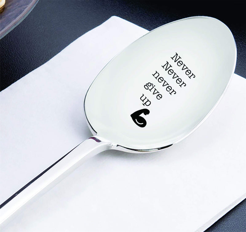 Never never never give up- engraved spoon- coffer lover- engraved silver ware by Boston creative company