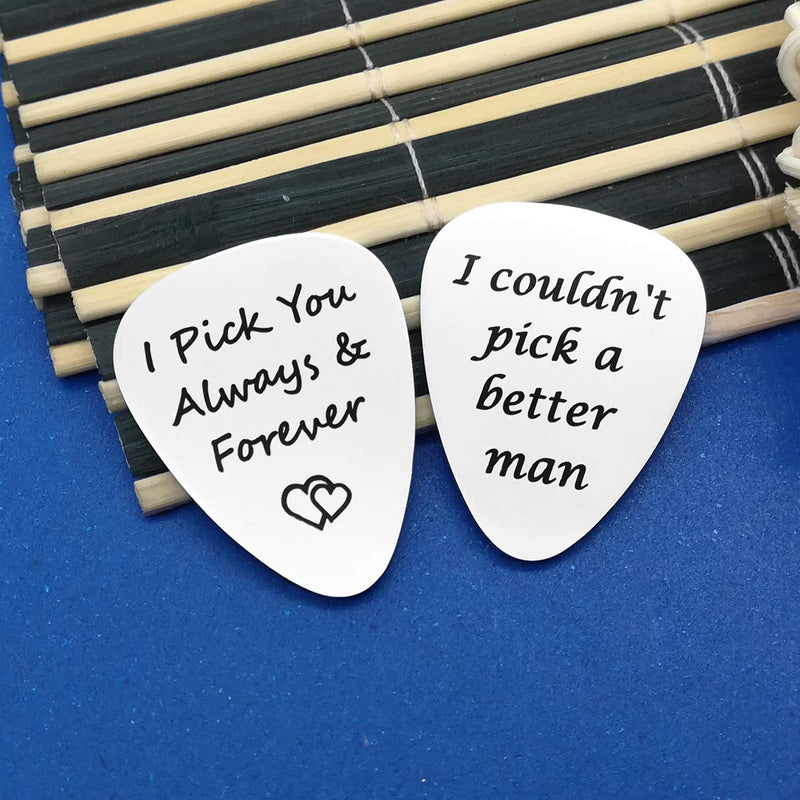 2PCS Guitar Pick, I Couldn’t Pick A Better Man&I pick you always and forever,Birthday Gift for Musician Guitar Player Husband Boyfriend, Valentines Father's Day Christmas Anniversary Gifts for him