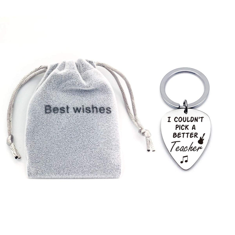 Best Guitar Pick Gifts - Teacher Appreciation Gift Stainless Steel Guitar Pick Keychain - I Couldn't Pick A Better Teacher - Perfect Music Gift Ideas for Teacher Musicians Men Women