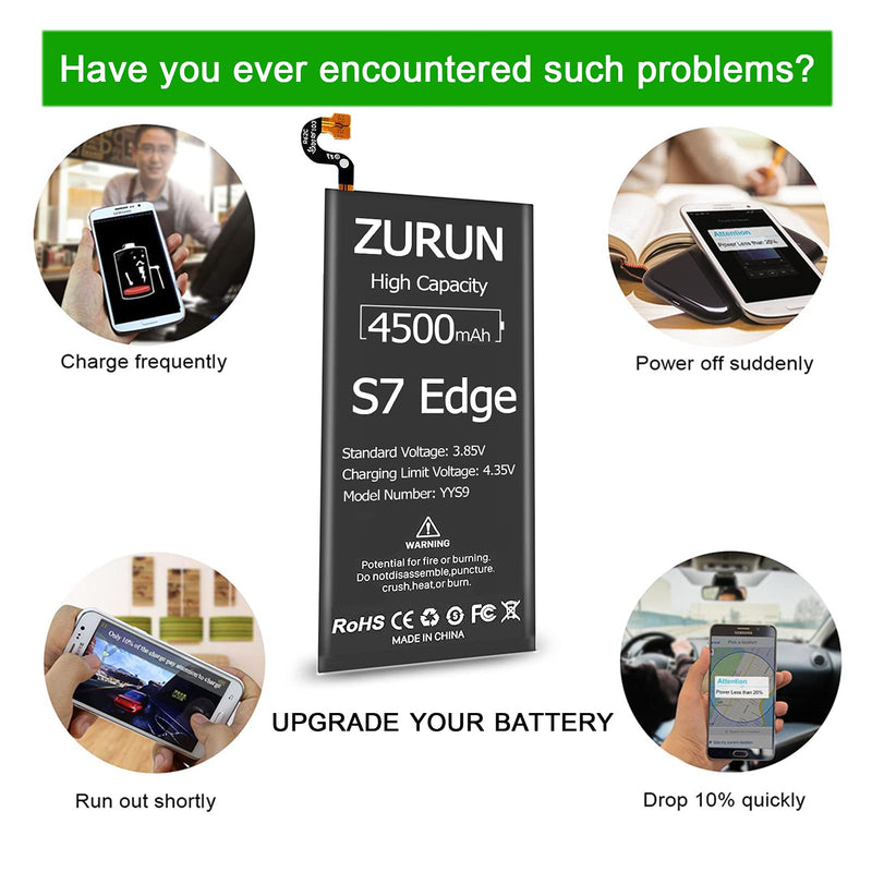 Galaxy S7 Edge Battery Upgraded ZURUN 4500mAh Li-Polymer Battery EB-BG935ABE Replacement for Galaxy S7 Edge G935 G935V G935A G935T G935P with Screwdriver Tool Kit [2 Year Warranty]