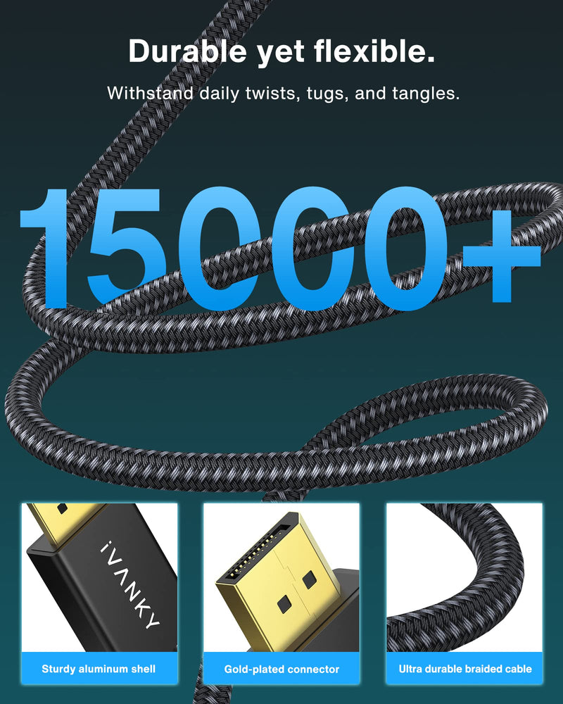 DisplayPort Cable 1.4, iVANKY 8K DP Cable 15ft [8K@60Hz, 4K@144Hz, 1080P@240Hz], Support HBR3, 32.4Gbps, HDCP 2.2, HDR, Compatible for Gaming Monitor, TV, PC, Laptop and More 15 Feet
