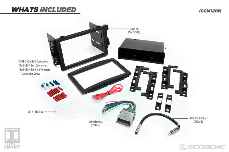 SCOSCHE Install Centric ICGM12BN Compatible with Select GM 2005-16 Class II Double DIN Complete Basic Installation Solution for Installing an Aftermarket Stereo 2005-2016 Complete Installation Kit