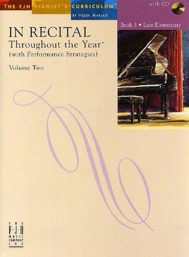 In Recital! Throughout the Year (with Performance Strategies) Volume Two, Book 3