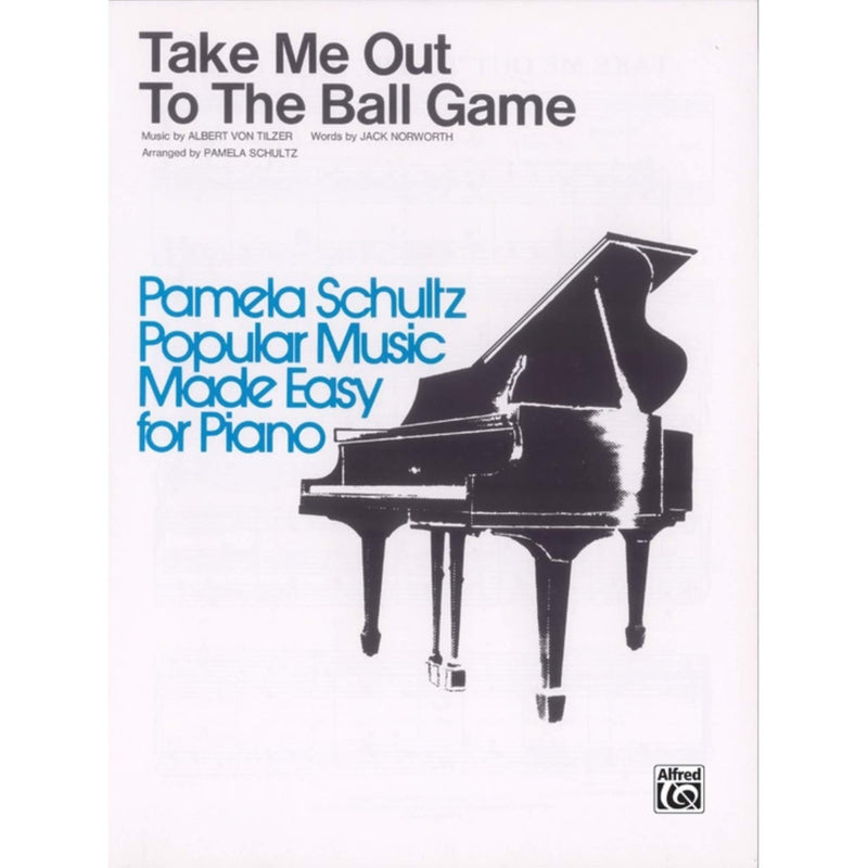 Take Me Out to the Ball Game - Sheet Music (Albert von Tilzer, Piano Solo - Easy Piano)