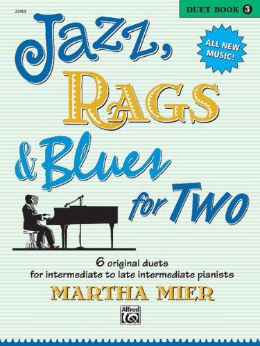 Jazz, Rags & Blues for Two - Book 3 - Intermediate/Late Intermediate