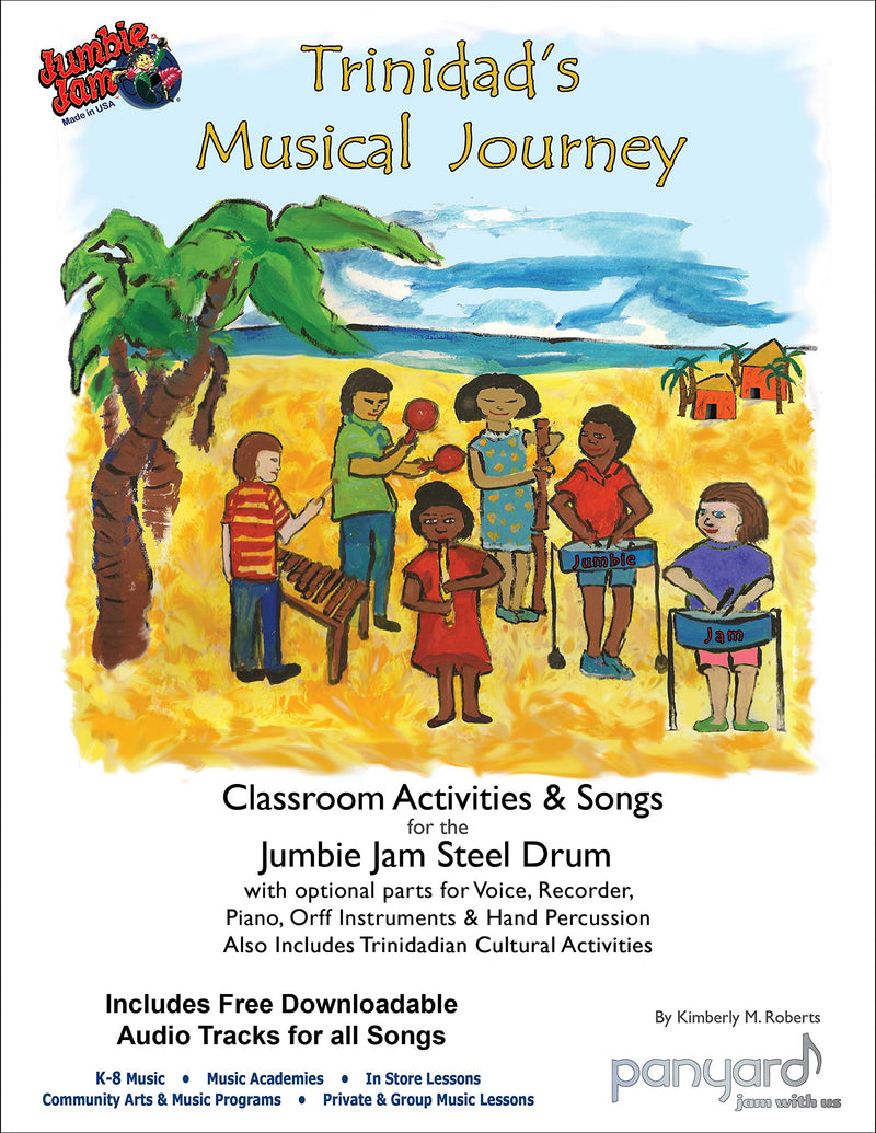 Panyard Trinidad's Musical Journey for Jumbie Jam - Teacher's Guide Volume 1