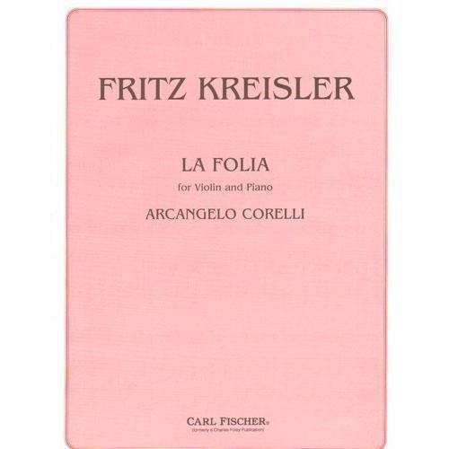 Corelli, Arcangelo - La Folia Variations for Violin and Piano - Arranged by Kreisler - Fischer